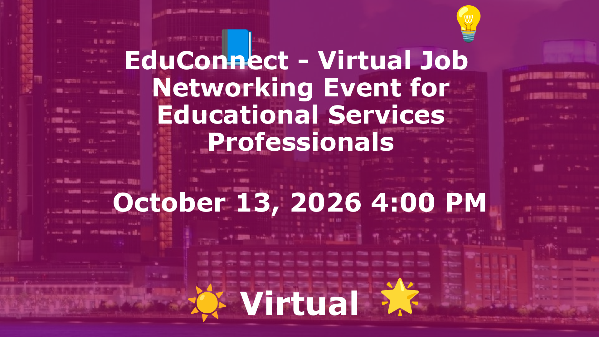 EduConnect - Virtual Job  Networking Event for Educational Services Professionals event image